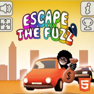 Escape The Fuzz